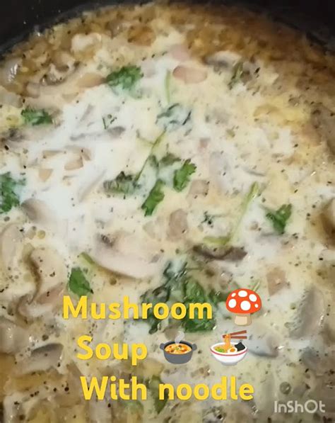 Tasty And Healthy Mushroom 🍄 Soup 🍲 Who Is Noodle 🍜 Youtube