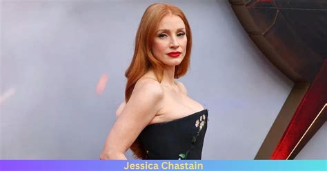 Why Do People Hate Jessica Chastain Celebhatelove