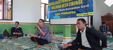 Sosialisasi Pemekaran Desa Cibunar Terus Dilakukan Oleh P Dc Fokus