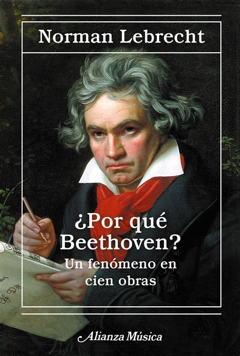 Libro Por qué Beethoven 9788411488006 Lebrecht Norman