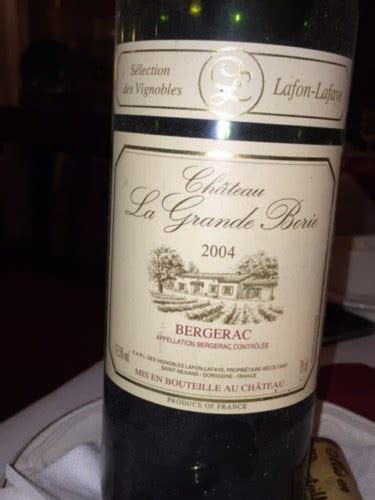 2004 Château La Grande Borie Bergerac Rouge Vivino United States