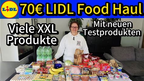 70 LIDL Food Haul mit vielen XXL Produkten und neuen Testprodukten für