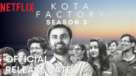 KOTA FACTORY SEASON 3 RELEASE DATE Netflix Kota Factory Season 3