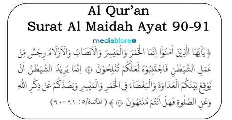 Dalil Al Qur An Tentang Khamr Pada Surat Al Maidah Ayat 90 91 Lengkap