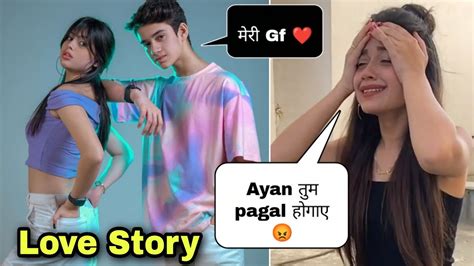 Ayan Zubair की Gf ️ Love Story Ayan Zubair Riva Arora Love Story