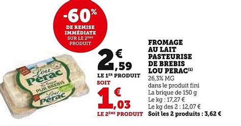 Promo Fromage Au Lait Pasteurisé De Brebis Lou Pérac chez Super U