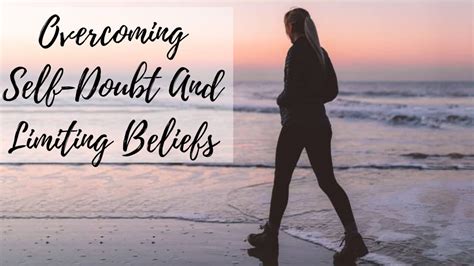 Overcoming Self Doubt And Limiting Beliefs Successyeti