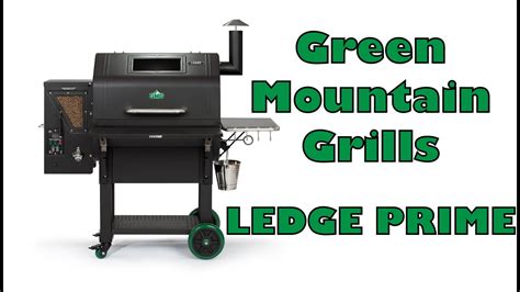 Green Mountain Grills Ledge Prime Pellet Smoker Overview Youtube