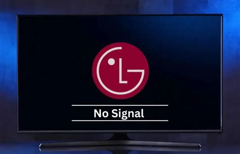 How To Remove No Signal From Your Lg Tv Tech Instructs