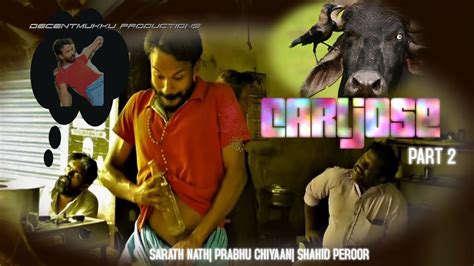 Carljose Malayalam Comedy Short Film Part 2 Decentmukku Youtube