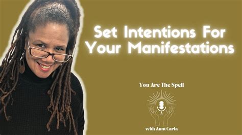 Set Intentions For Your Manifestations Youtube