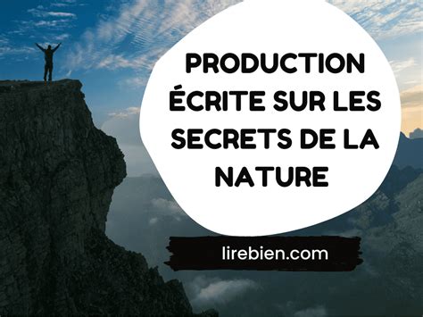 Production écrite Sur Les Secrets De La Nature 4 Exemples Pdf