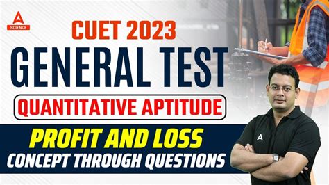 CUET 2023 General Test Quantitative Aptitude Profit And Loss Concept