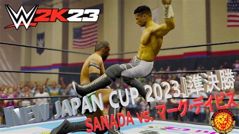 Wwe K Njpw New Japan Cup Sanada Vs Youtube