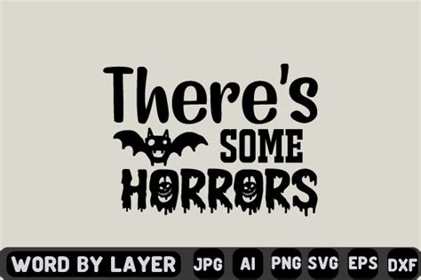 Theres Some Horrors Svg Design Graphic By Craftzone · Creative Fabrica