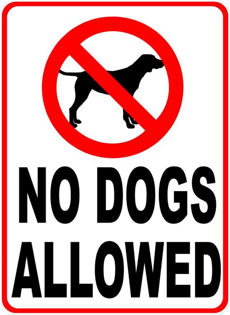 No Dogs Allowed Sign – Signs by SalaGraphics