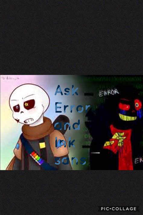 Ask Error and Ink sans. ((Discontinued)) - 7 - Wattpad