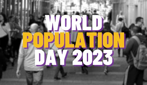 World Population Day 2023