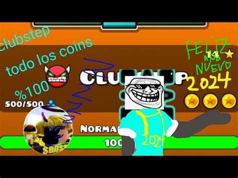 Clubstep 100 Todos Los Coins Nivel Creado Por Robtop YouTube