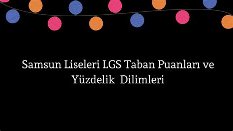 Samsun Liseleri Taban Puanları ve Yüzdelik Dilimleri LGS MEB 2022