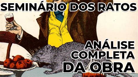 SEMINÁRIO DOS RATOS livro Análise completa da obra YouTube