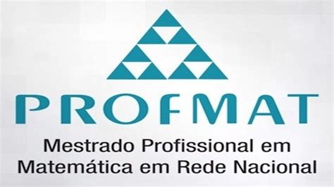 Mestrado Profissional Em Matem Tica Em Rede Nacional Profmat Lan A