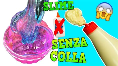 Slime Senza Colla Con Ricette Dei Fan Slime Con Maionese