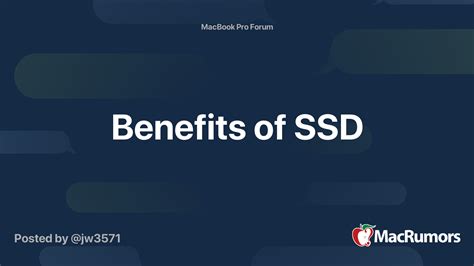 Benefits of SSD | MacRumors Forums