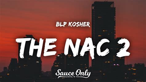 BLP Kosher The Nac 2 Lyrics YouTube