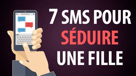 Sms Efficaces Pour S Duire Une Fille Par Message Youtube