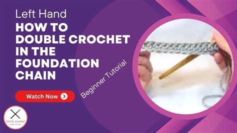 Left Hand Double Crochet Tutorial 2 Dc Into Foundation Chain ~ Beginner Crochet Tutorial