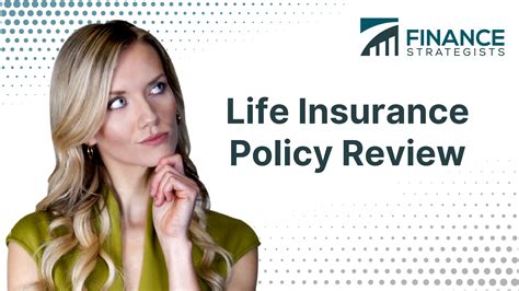 Life Insurance Policy Review Types Steps Reasons Tips