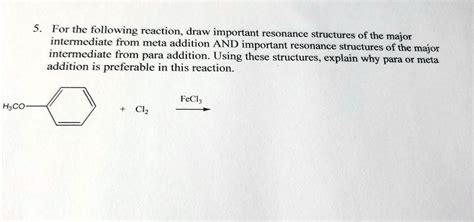 SOLVED: For the following reaction, draw important resonance structures ...