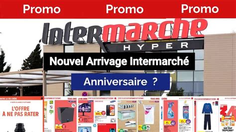 Catalogue Intermarch Du Au Septembre L Anniversaire Youtube