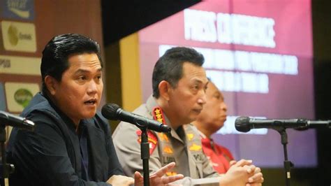 Ketua Umum PSSI Erick Thohir Sikat Mafia Bola Blacklist Seumur Hidup