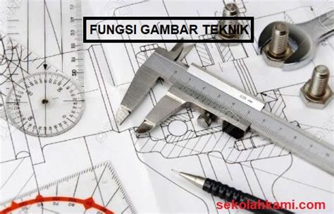 Mengenal 5 Fungsi Gambar Teknik Hobi Motor