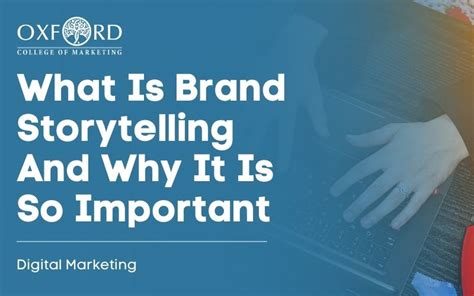 What Is Brand Storytelling And Why Is So Important All You Need To Know