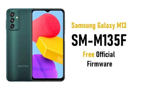 Latest Samsung Galaxy M13 SM M135F Firmware Samsung