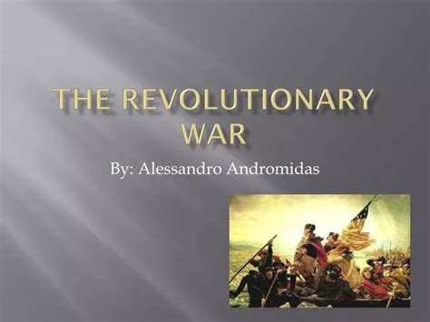 Ppt The Revolutionary War Powerpoint Presentation Free Download Id2428542