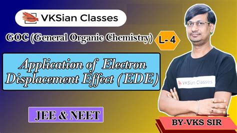 GOC Application Of Electron Displacement Effect EDE Organic