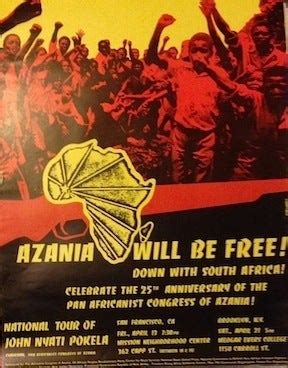 Azania will be free! Down with South Africa! Celebrate the 25th ...