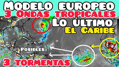 3 ondas tropicales como posibles tormentas de interés para el Caribe