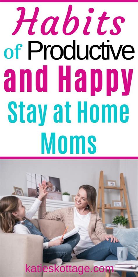 22 Habits Of A Productive Stay At Home Mom Katieskottage Stay At Home Stay At Home Mom