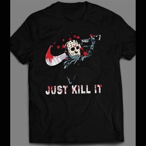 Friday The 13th Jason Sports Wear Parody Just Kill It Shirt