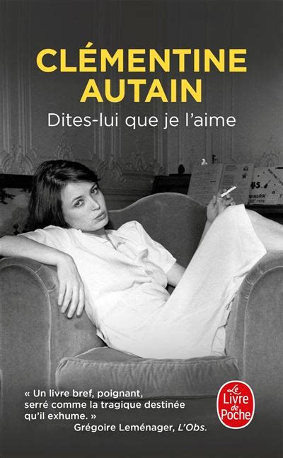 Dites Lui Que Je L Aime Poche Cl Mentine Autain Achat Livre Fnac