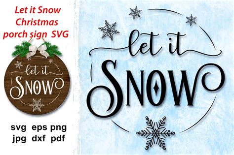 Snow Svg Farm House Christmas Digital Cut File Let It Snow Svg Svgeps