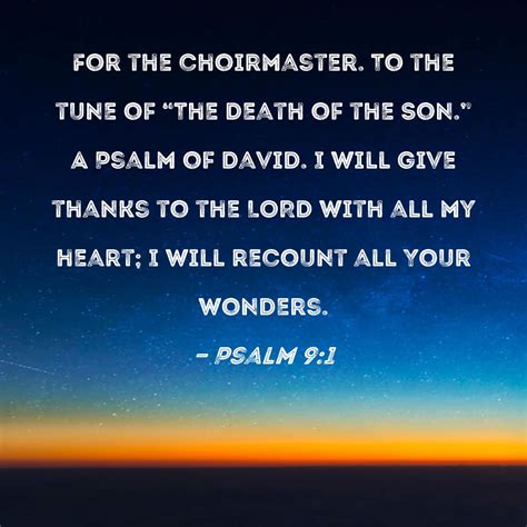 Psalm I Will Give Thanks To The Lord With All My Heart I Will