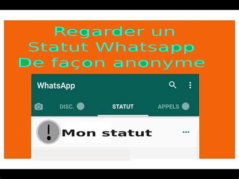 Comment Regarder Le Statut Whatsapp De Quelqu Un Sans Qu Il Ne Sache