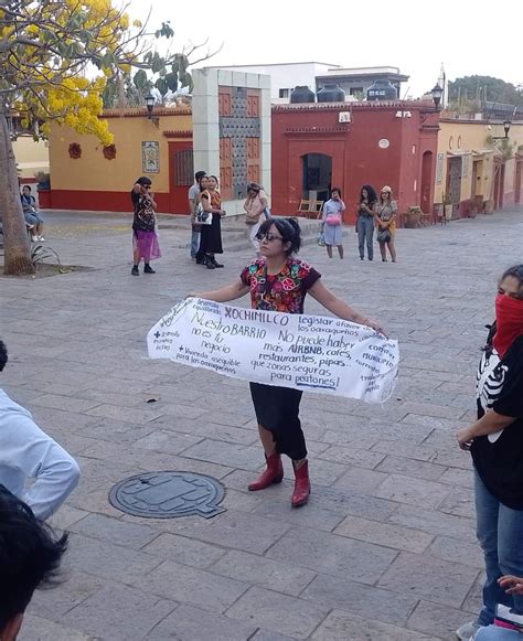 Marcha Contra La Gentrificaci N En Oaxaca Termina Con Actos Vandalicos