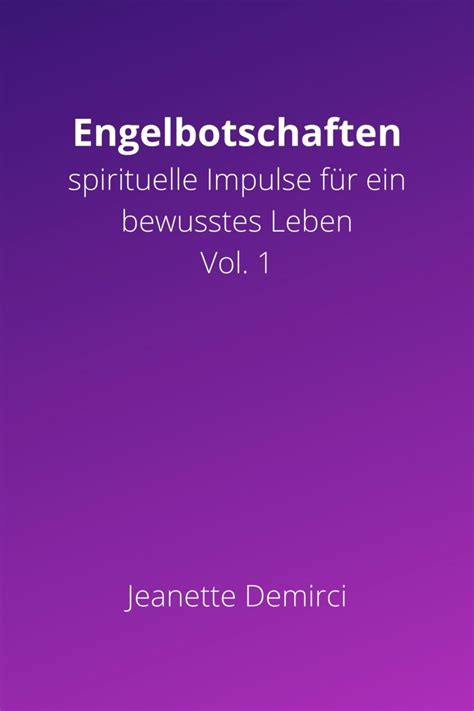 Engelbotschaften Spirituelle Impulse für ein bewusstes Leben eBook